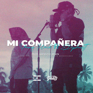 Mi Compañera (feat. Young Flock) [Explicit]