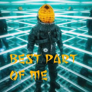 Best part of me (feat. Highasakite, Hkeem & Clementino) [Explicit]