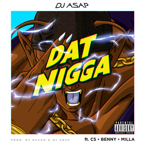 Dat Nigga (Explicit)