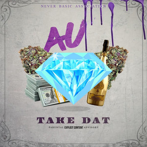 Take Dat (Explicit)