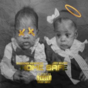 Home Safe (feat. Jay Rvrz) [Explicit]