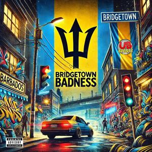 Bridgetown Badness (feat. PolyDan & Alkyda)