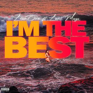 I'm The Best (Explicit)