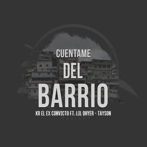 Cuentame del Barrio