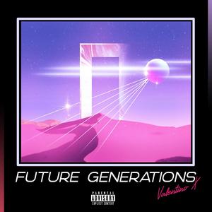 Future Generations (Explicit)