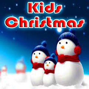 Kids Christmas: Christmas Party Songs for Kids