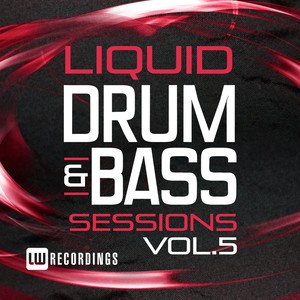 Liquid Drum & Bass Sessions, Vol. 5