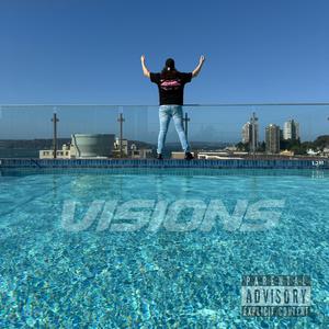 Visions (Explicit)