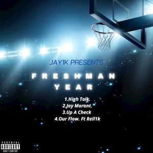 Freshman Year (Explicit)