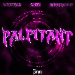 Palpitant (feat. dnzsb & Onex) (Explicit)