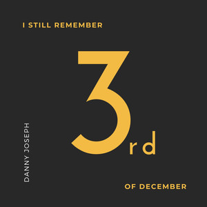 I Still Remember Third of December