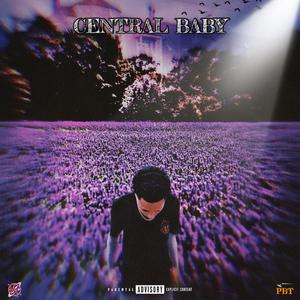 CENTRAL BABY (Explicit)