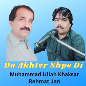 Da Akhter Shpe Di