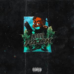 Loud Pack (Explicit)