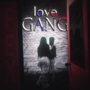 Love Gang (Explicit)