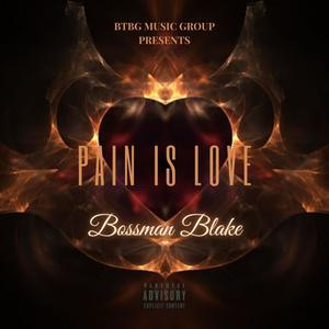 Pain Is Love (feat. OG Cobb) [Explicit]