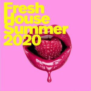 Fresh House (SUMMER 2020)