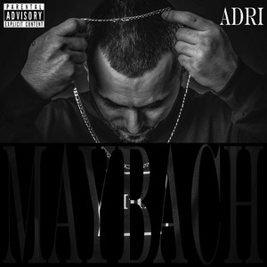 Maybach (Explicit)
