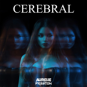 Cérebral (Explicit)