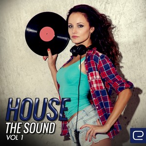 House The Sound, Vol. 1