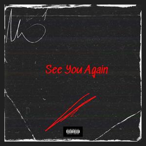 See You Again (Explicit)