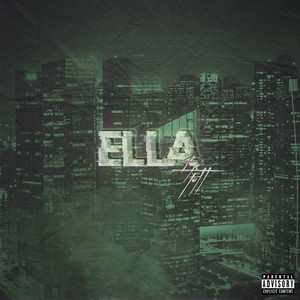 Ella (Explicit)