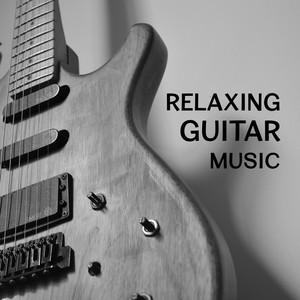 Relaxing Guitar Music – Soft Jazz, Cool Smooth Jazz, Guitar Music, Guitar Relaxation, Peaceful Day, Soft Background Music