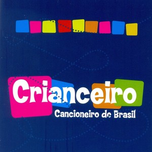 Crianceiro: Cancioneiro do Brasil