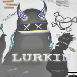 Lurking (Explicit)