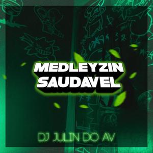 MEDLEYZIN SAUDAVEL (Explicit)