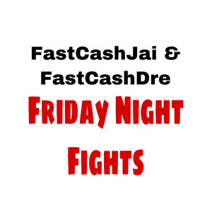 Friday Night Fights (Explicit)