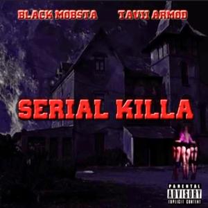 Serial Killa (Explicit)