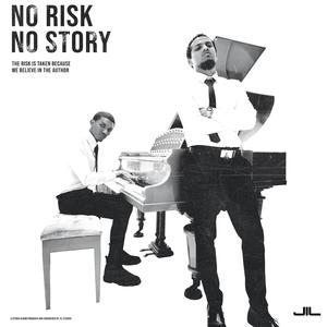 No Risk No Story