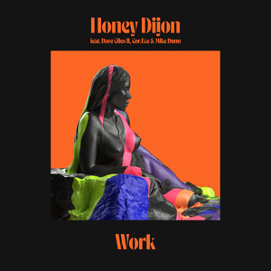 Work (feat. Dave Giles II, Cor.Ece & Mike Dunn) (Explicit)