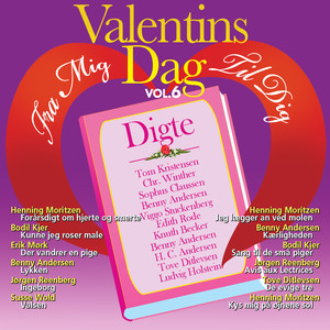 Valentins Dag Vol. 6, Digte