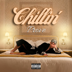 Chillin' (Explicit)