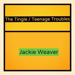 The Tingle / Teenage Troubles