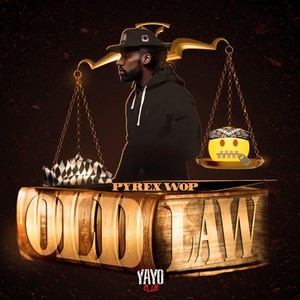 Old Law (Explicit)