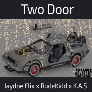 Two Door (feat. 3MP Rudekidd & K.A.S) [Explicit]