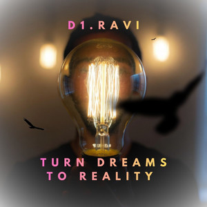 Turn Dreams to Reality