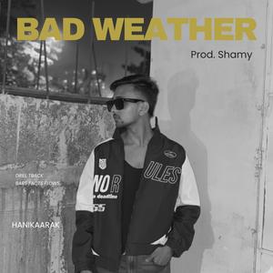 Bad Weather (Explicit)
