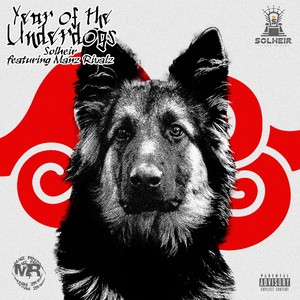 Year of the Underdogs(feat. Manz Rivalz) (Explicit)