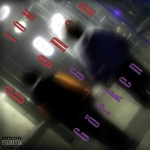 Vom Goonen und Görken (feat. Goner) (Explicit)