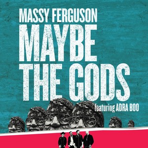 Maybe the Gods(feat. Adra Boo)