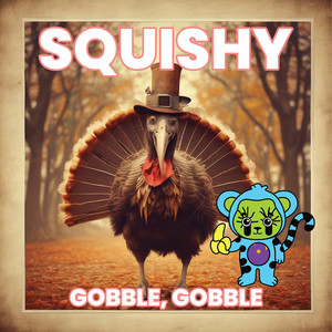 Gobble Gobble