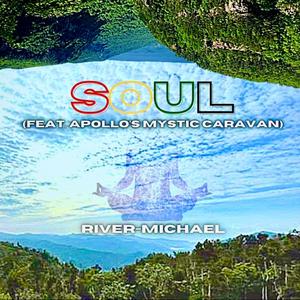 Soul(feat. Apollo's Mystic Caravan)