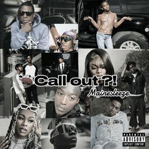 Call out?! (Explicit)
