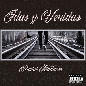 Idas y Venidas (Explicit)