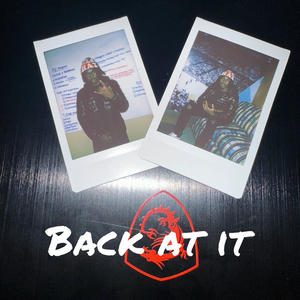 Back At It (feat. young skipp) [Explicit]