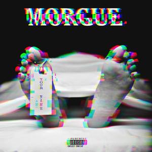 MORGUE (Explicit)